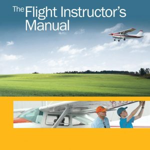The Flight Instructor’s Manual