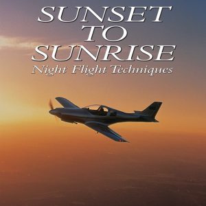 Sunset to Sunrise: Night Flight Techniques (eBook)
